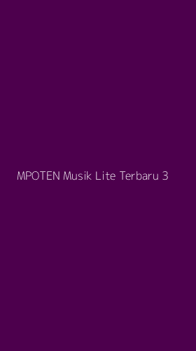 Tampilan Antarmuka Aplikasi Mpoten Musik Lite Terbaru - 3