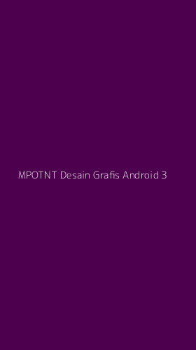 Tampilan Antarmuka Aplikasi Mpotnt Desain Grafis Android - 3