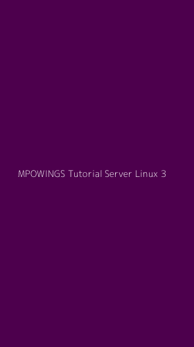 Tampilan Antarmuka Aplikasi Mpowings Tutorial Server Linux - 3
