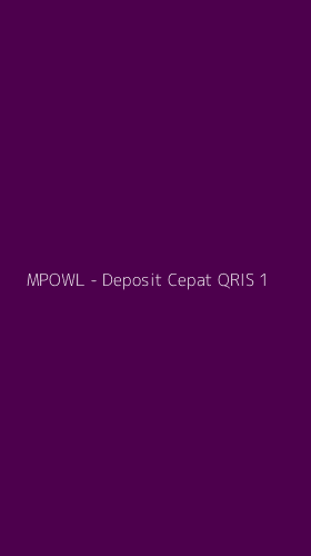 Tampilan Antarmuka Aplikasi MPOWL - Deposit Cepat QRIS - 1
