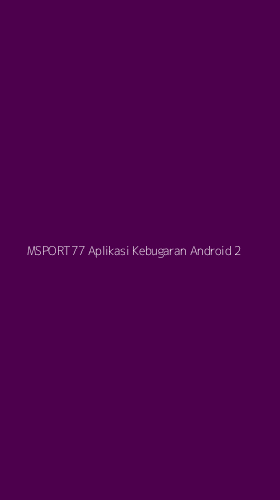 Tampilan Antarmuka Aplikasi Msport77 Aplikasi Kebugaran Android - 2
