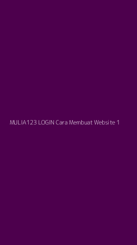 Tampilan Antarmuka Aplikasi Mulia123 Login Cara Membuat Website - 1
