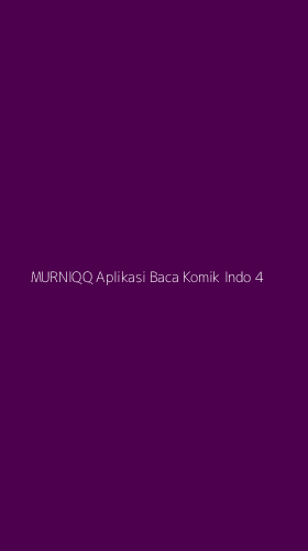 Tampilan Antarmuka Aplikasi Murniqq Aplikasi Baca Komik Indo - 4