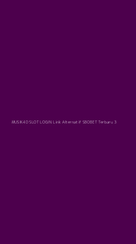 Tampilan Antarmuka Aplikasi Musik4d Slot Login Link Alternatif Sbobet Terbaru - 3