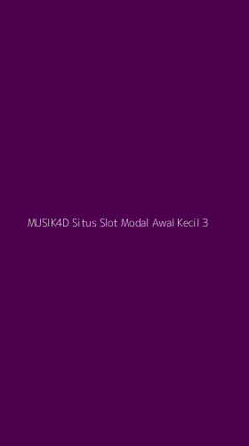 Tampilan Antarmuka Aplikasi Musik4d Situs Slot Modal Awal Kecil - 3