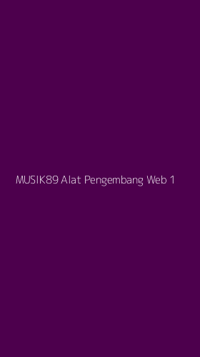 Tampilan Antarmuka Aplikasi Musik89 Alat Pengembang Web - 1