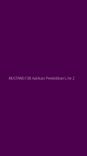Tampilan Antarmuka Aplikasi Mustang138 Aplikasi Pendidikan Lite - 2