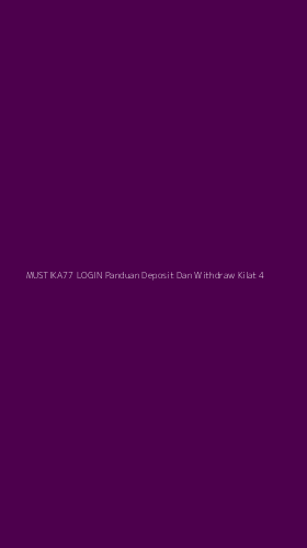 Tampilan Antarmuka Aplikasi Mustika77 Login Panduan Deposit Dan Withdraw Kilat - 4