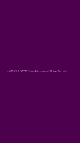 Tampilan Antarmuka Aplikasi Mustikaslot777 Situs Rekomendasi Pilihan Terbaik - 4