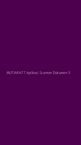 Tampilan Antarmuka Aplikasi Mutiara77 Aplikasi Scanner Dokumen - 3
