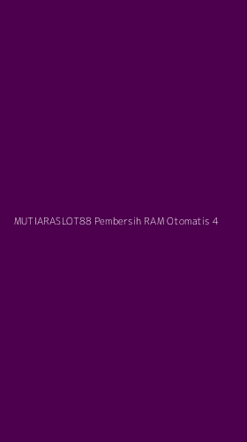 Tampilan Antarmuka Aplikasi Mutiaraslot88 Pembersih Ram Otomatis - 4