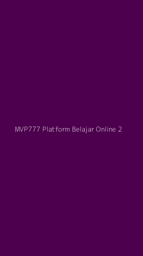 Tampilan Antarmuka Aplikasi Mvp777 Platform Belajar Online - 2