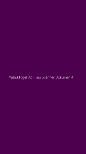 Tampilan Antarmuka Aplikasi Mabuktogel Aplikasi Scanner Dokumen - 4