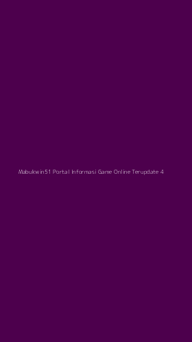 Tampilan Antarmuka Aplikasi Mabukwin51 Portal Informasi Game Online Terupdate - 4