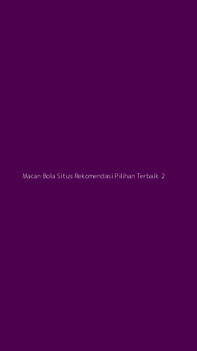 Tampilan Antarmuka Aplikasi Macan Bola Situs Rekomendasi Pilihan Terbaik - 2