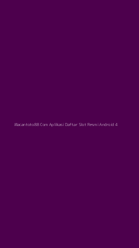 Tampilan Antarmuka Aplikasi Macantoto88 Com Aplikasi Daftar Slot Resmi Android - 4