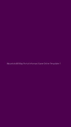 Tampilan Antarmuka Aplikasi Macantoto88 Wap Portal Informasi Game Online Terupdate - 1