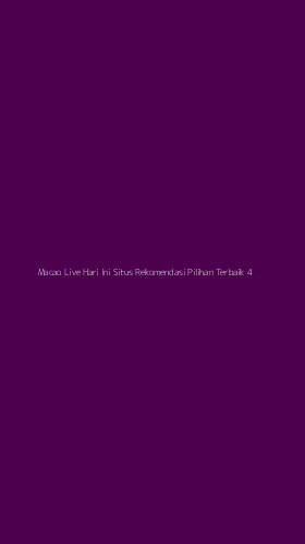Tampilan Antarmuka Aplikasi Macao Live Hari Ini Situs Rekomendasi Pilihan Terbaik - 4