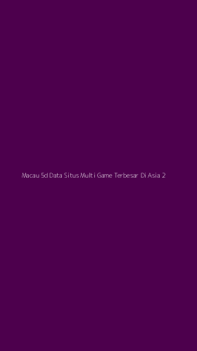 Tampilan Antarmuka Aplikasi Macau 5d Data Situs Multi Game Terbesar Di Asia - 2