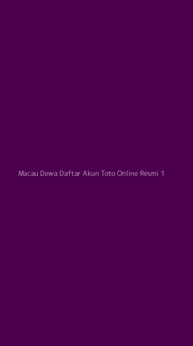 Tampilan Antarmuka Aplikasi Macau Dewa Daftar Akun Toto Online Resmi - 1