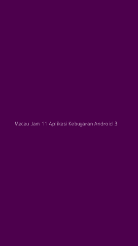 Tampilan Antarmuka Aplikasi Macau Jam 11 Aplikasi Kebugaran Android - 3