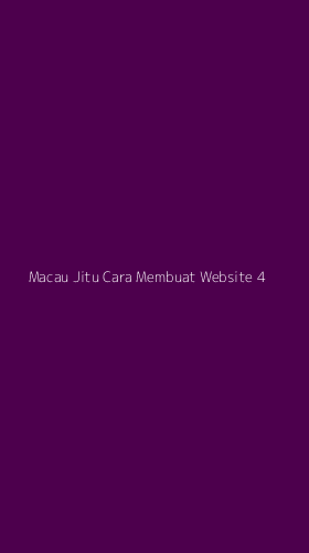 Tampilan Antarmuka Aplikasi Macau Jitu Cara Membuat Website - 4