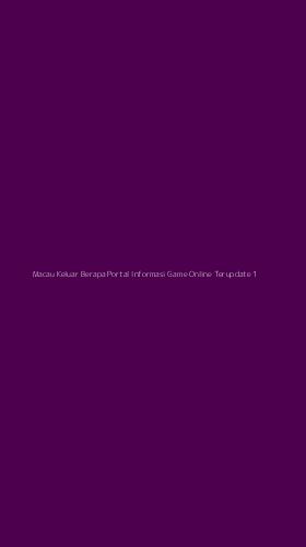 Tampilan Antarmuka Aplikasi Macau Keluar Berapa Portal Informasi Game Online Terupdate - 1