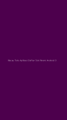 Tampilan Antarmuka Aplikasi Macau Toto Aplikasi Daftar Slot Resmi Android - 3