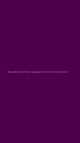 Tampilan Antarmuka Aplikasi Macauklub Situs Resmi Layanan Customer Service 24jam - 3