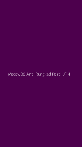 Tampilan Antarmuka Aplikasi Macaw88 Anti Rungkad Pasti Jp - 4