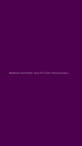 Tampilan Antarmuka Aplikasi Madetoto 4d Daftar Akun Pro Slot Internasional - 2