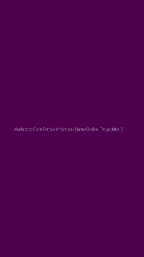Tampilan Antarmuka Aplikasi Madetoto Com Portal Informasi Game Online Terupdate - 3