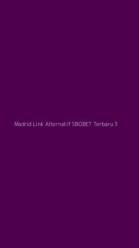 Tampilan Antarmuka Aplikasi Madrid Link Alternatif Sbobet Terbaru - 3