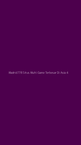 Tampilan Antarmuka Aplikasi Madrid778 Situs Multi Game Terbesar Di Asia - 4