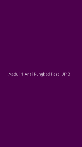 Tampilan Antarmuka Aplikasi Madu11 Anti Rungkad Pasti Jp - 3