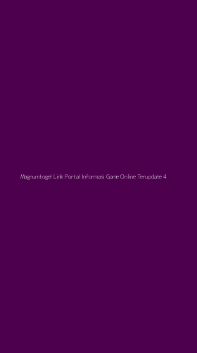 Tampilan Antarmuka Aplikasi Magnumtogel Link Portal Informasi Game Online Terupdate - 4