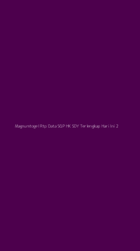 Tampilan Antarmuka Aplikasi Magnumtogel Rtp Data Sgp Hk Sdy Terlengkap Hari Ini - 2