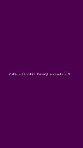 Tampilan Antarmuka Aplikasi Mahar78 Aplikasi Kebugaran Android - 1