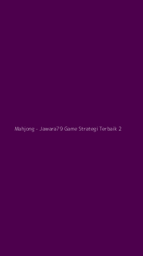 Tampilan Antarmuka Aplikasi Mahjong - 2