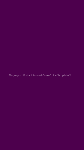 Tampilan Antarmuka Aplikasi Mahjongslot Portal Informasi Game Online Terupdate - 2
