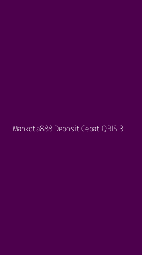 Tampilan Antarmuka Aplikasi Mahkota888 Deposit Cepat Qris - 3