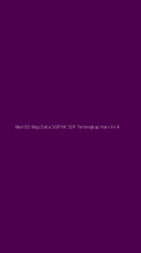 Tampilan Antarmuka Aplikasi Main55 Wap Data Sgp Hk Sdy Terlengkap Hari Ini - 4