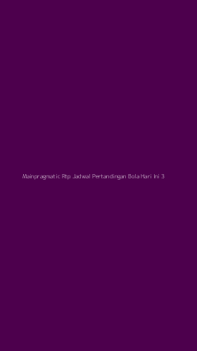 Tampilan Antarmuka Aplikasi Mainpragmatic Rtp Jadwal Pertandingan Bola Hari Ini - 3