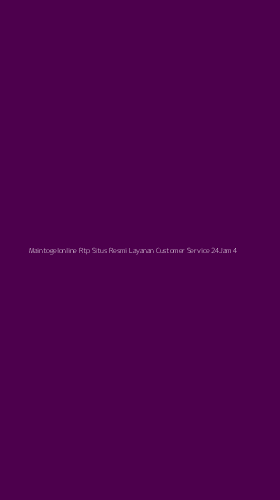 Tampilan Antarmuka Aplikasi Maintogelonline Rtp Situs Resmi Layanan Customer Service 24jam - 4