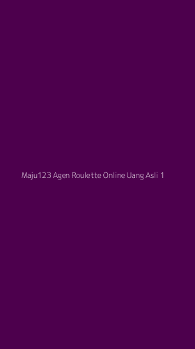 Tampilan Antarmuka Aplikasi Maju123 Agen Roulette Online Uang Asli - 1