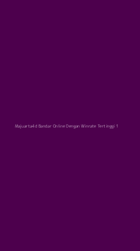 Tampilan Antarmuka Aplikasi Majuarta4d Bandar Online Dengan Winrate Tertinggi - 1
