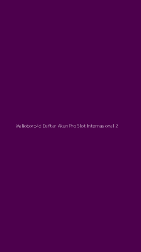Tampilan Antarmuka Aplikasi Malioboro4d Daftar Akun Pro Slot Internasional - 2