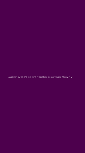 Tampilan Antarmuka Aplikasi Mamen122 Rtp Slot Tertinggi Hari Ini Gampang Maxwin - 2
