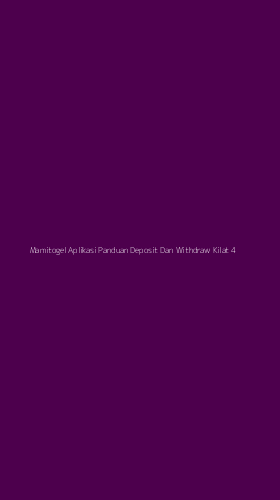 Tampilan Antarmuka Aplikasi Mamitogel Aplikasi Panduan Deposit Dan Withdraw Kilat - 4
