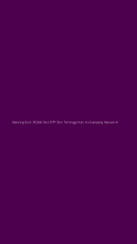 Tampilan Antarmuka Aplikasi Mancing Duit 35266 Slot Rtp Slot Tertinggi Hari Ini Gampang Maxwin - 4